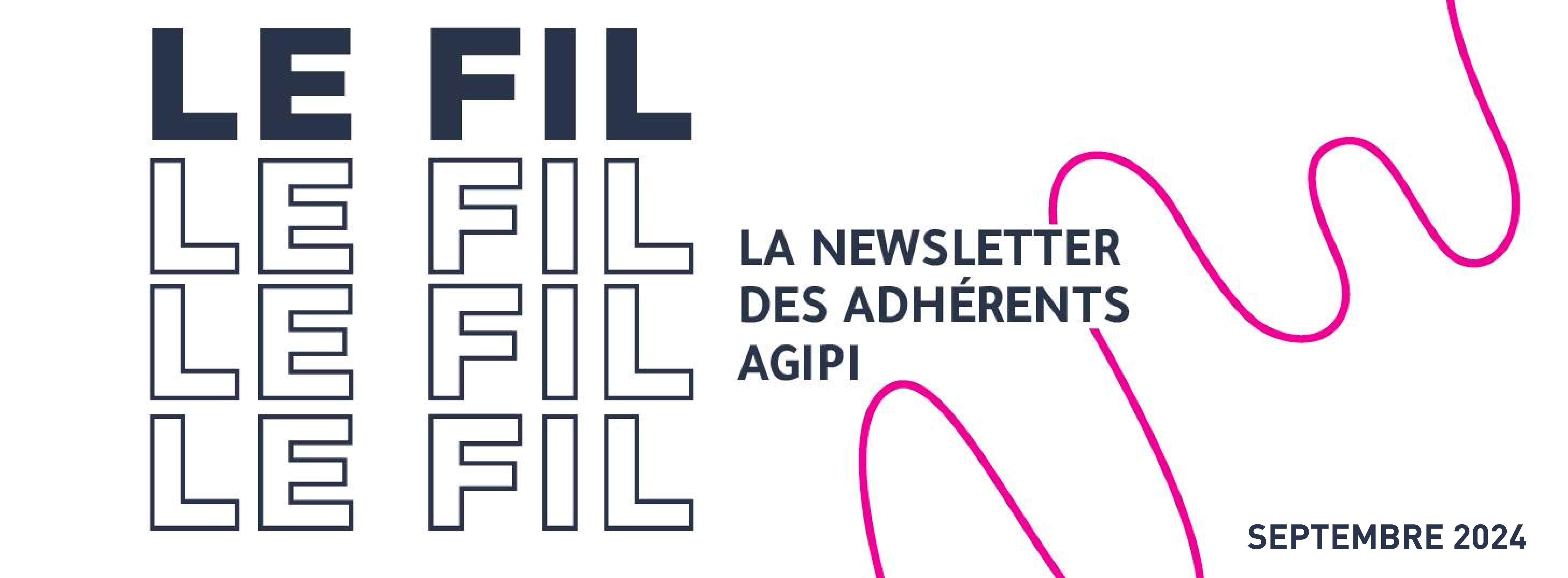 Le fil, la newsletter des adhérents AGIPI